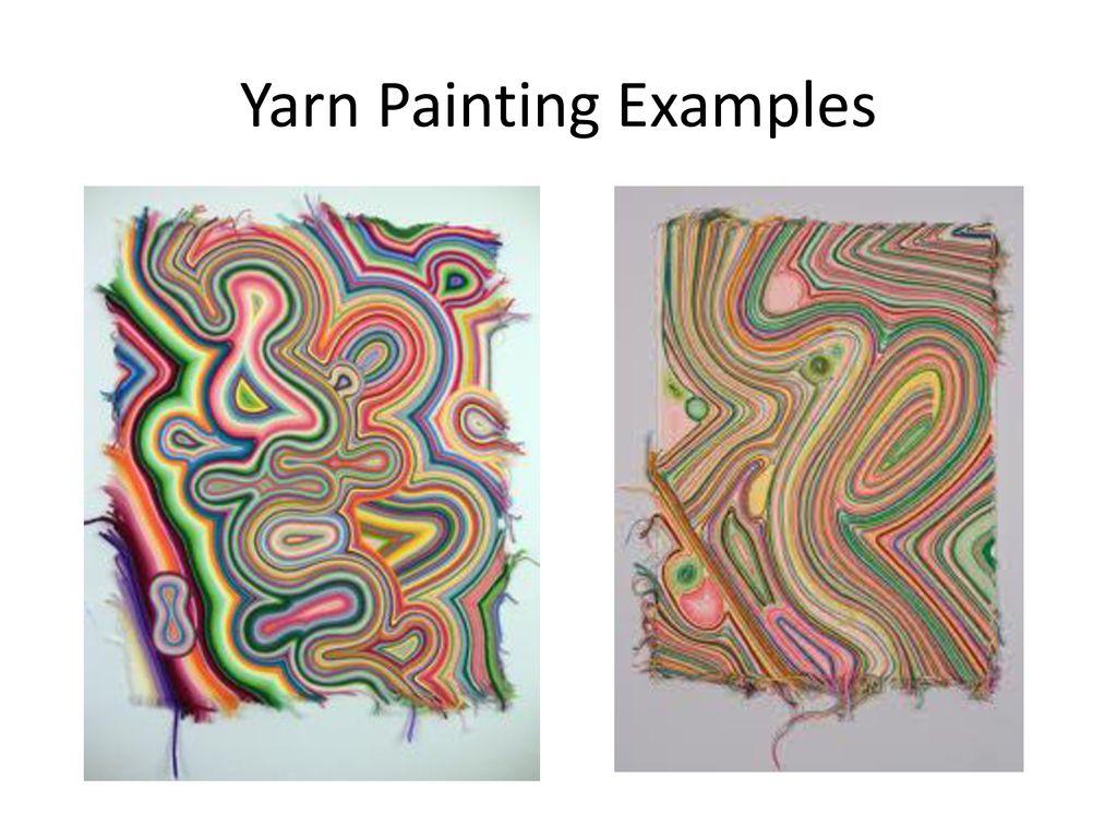 Unit 1, Semester 2: Yarn Painting - ppt download